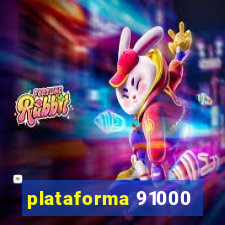 plataforma 91000